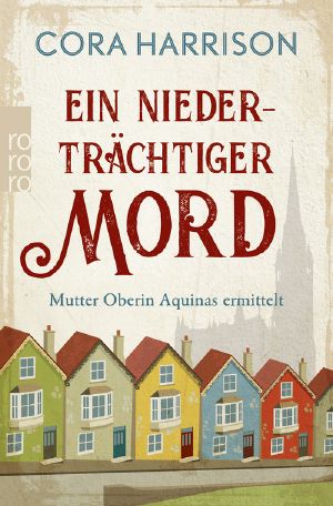 [Oberin Aquinas 01] • Ein niederträchtiger Mord